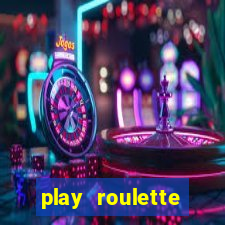 play roulette casino online