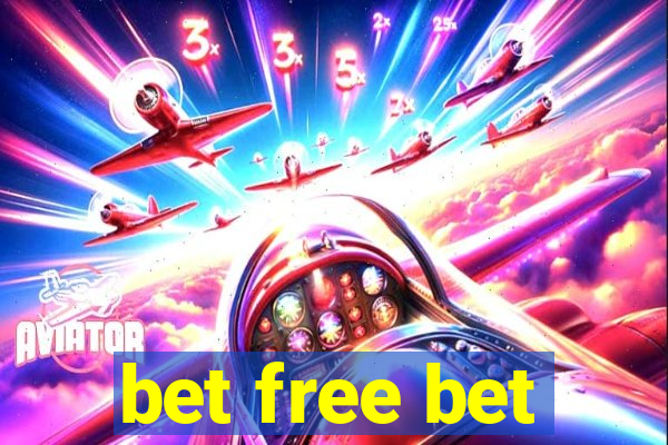 bet free bet