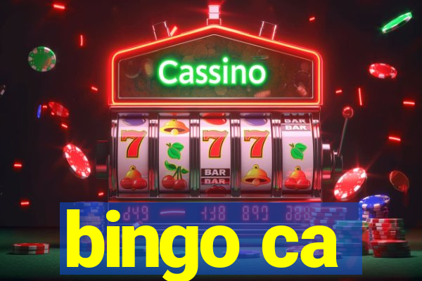 bingo ca