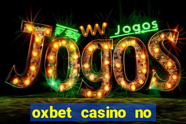 oxbet casino no deposit bonus