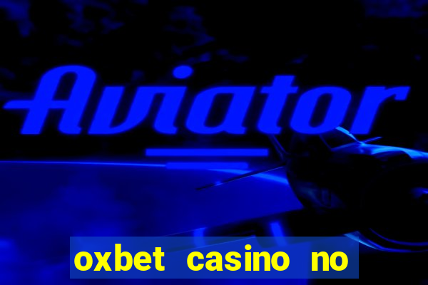 oxbet casino no deposit bonus