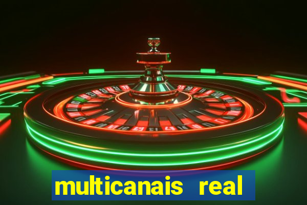 multicanais real madrid ao vivo