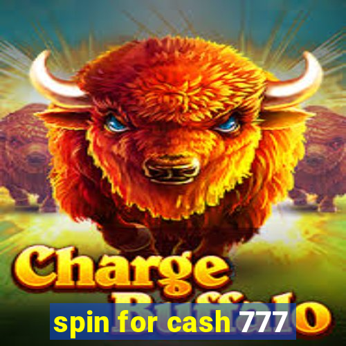 spin for cash 777