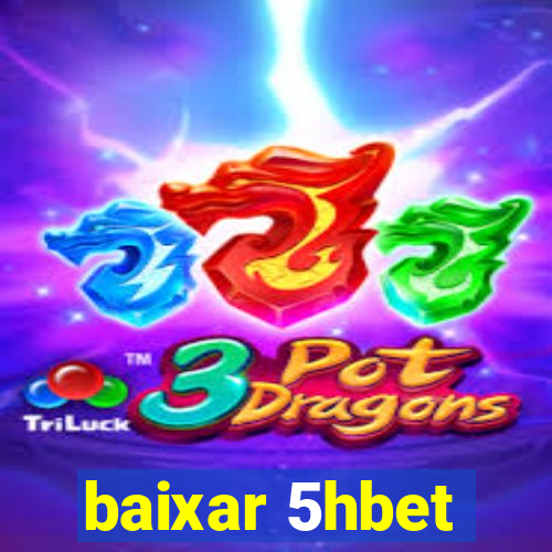 baixar 5hbet