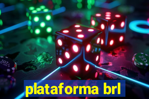 plataforma brl