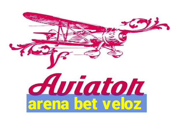 arena bet veloz