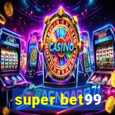 super bet99