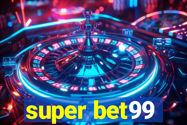 super bet99