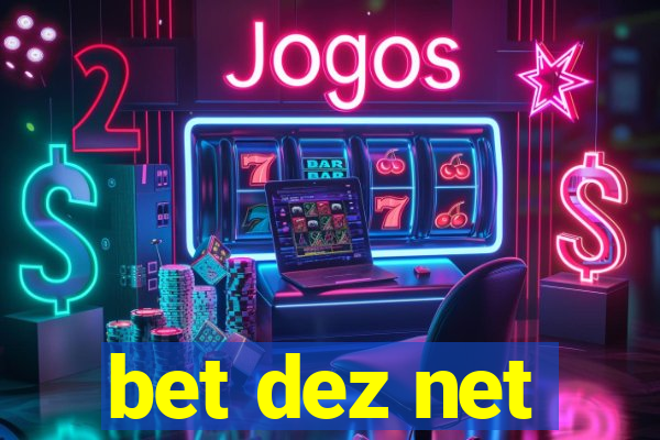 bet dez net