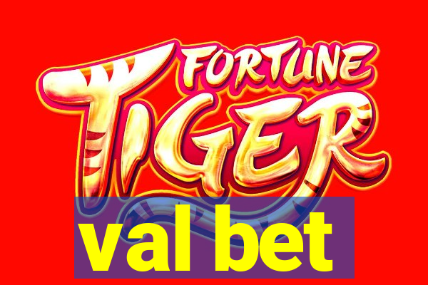 val bet