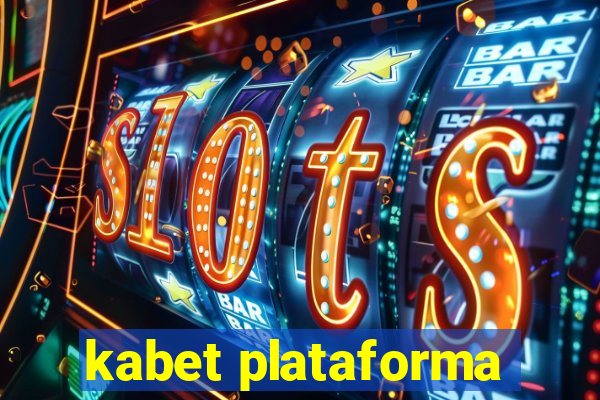 kabet plataforma