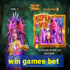 win games bet