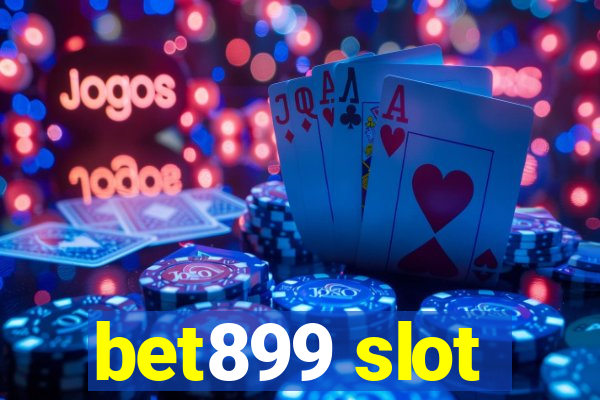 bet899 slot