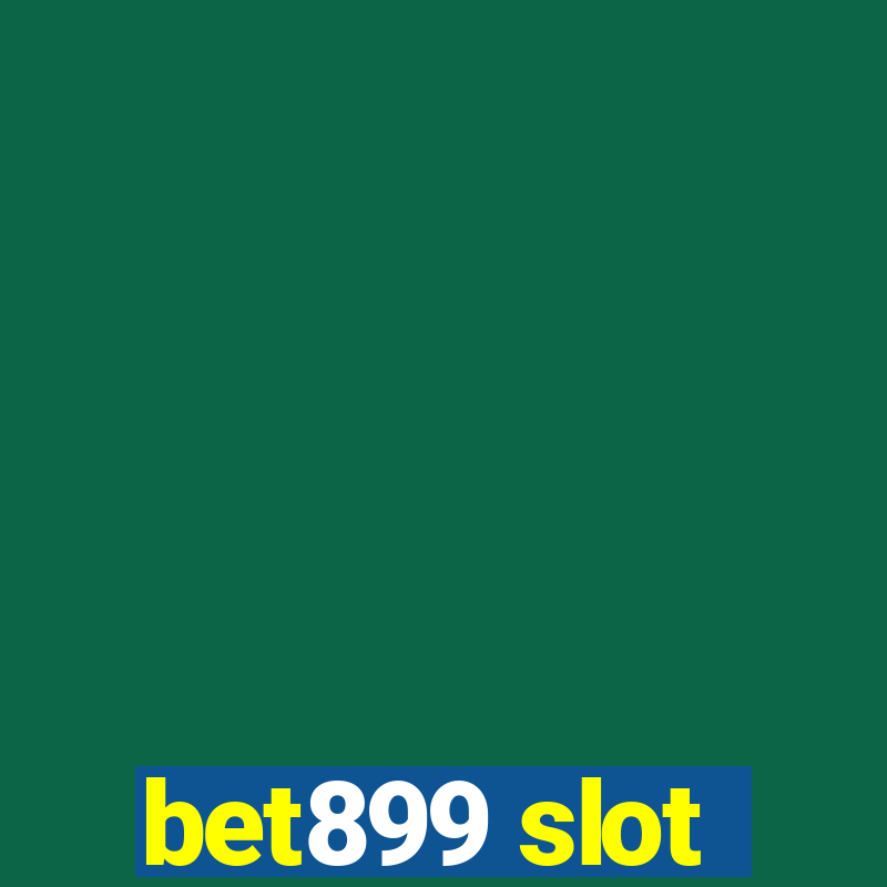 bet899 slot