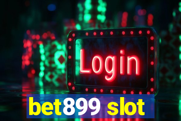 bet899 slot