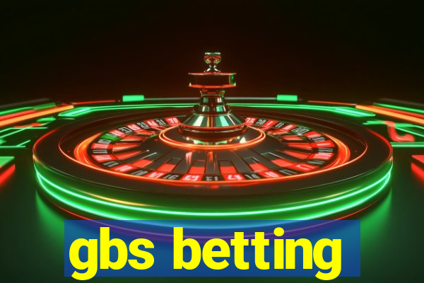 gbs betting