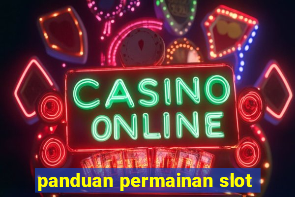 panduan permainan slot