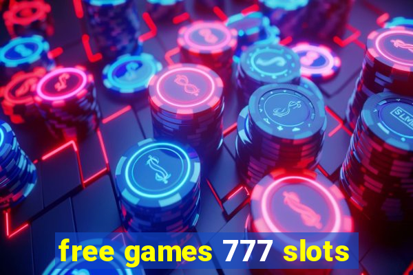 free games 777 slots