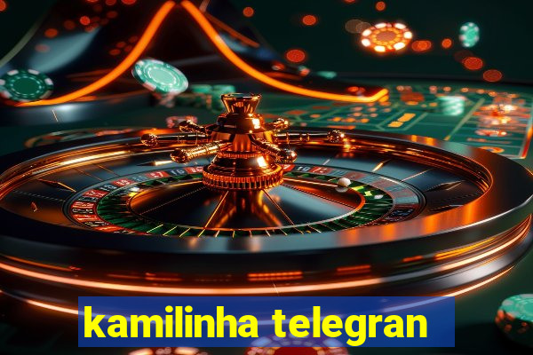 kamilinha telegran