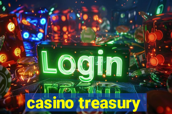 casino treasury