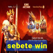 sebete win