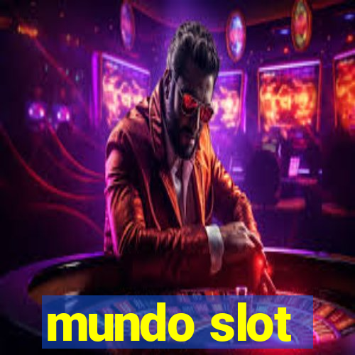 mundo slot