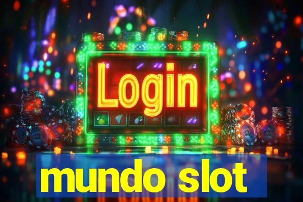 mundo slot