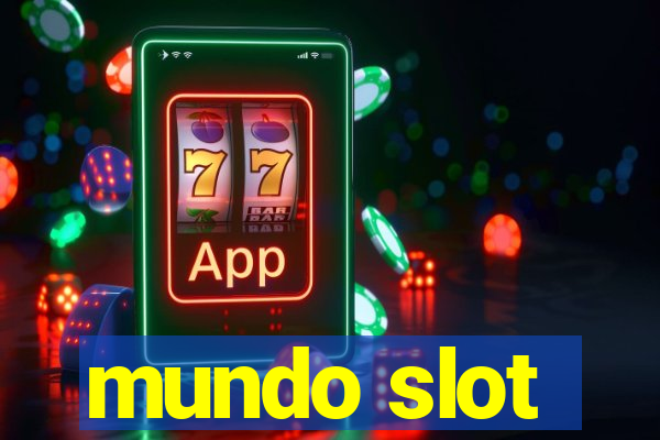 mundo slot