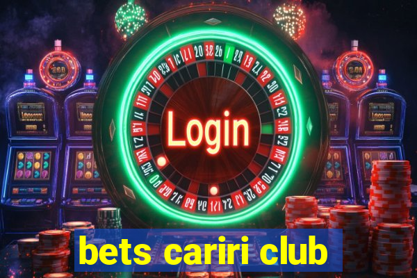 bets cariri club