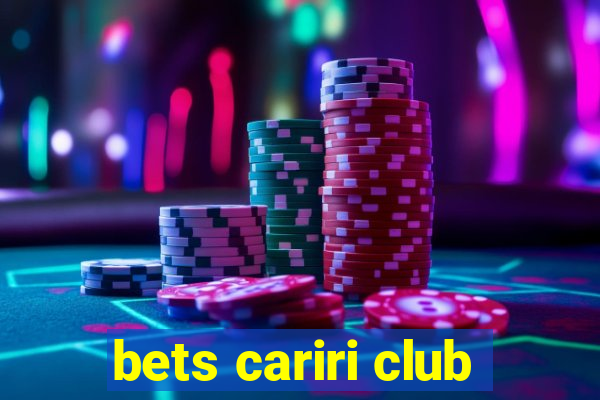 bets cariri club