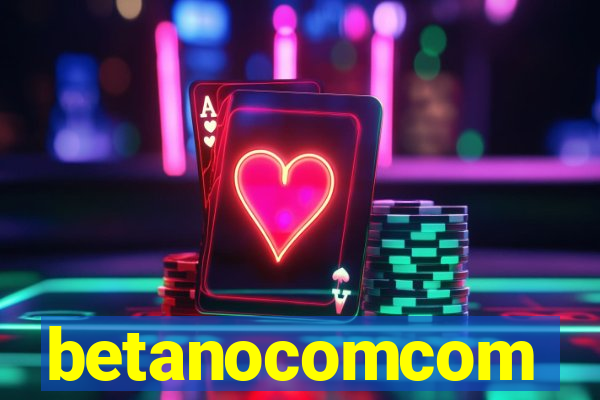 betanocomcom