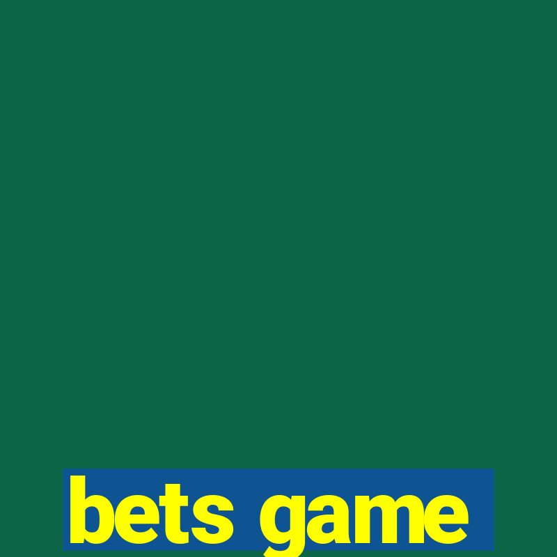 bets game