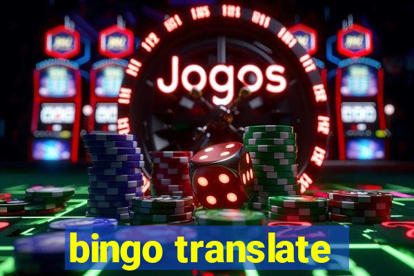 bingo translate