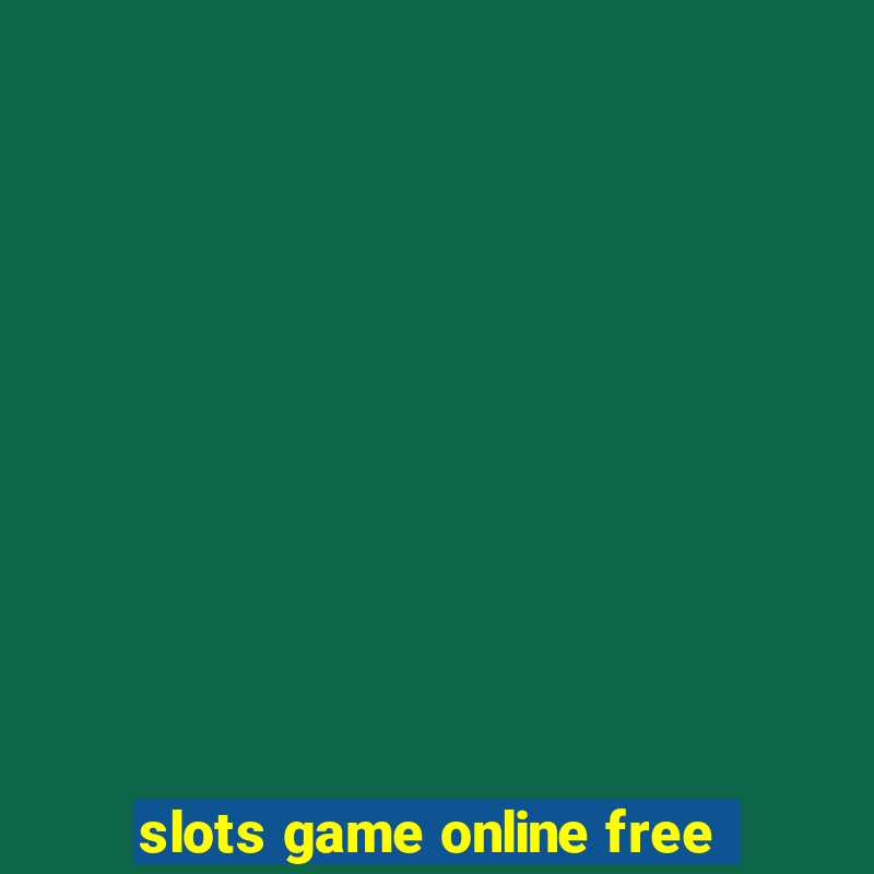 slots game online free