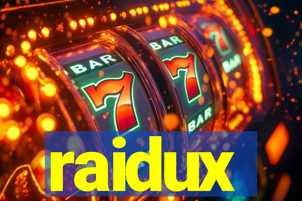 raidux