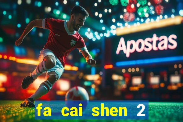 fa cai shen 2 slot free play