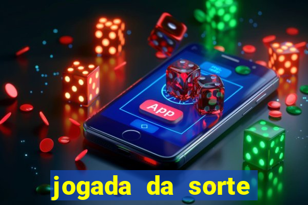 jogada da sorte vip bet