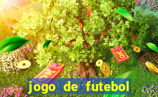 jogo de futebol que ganha dinheiro de verdade