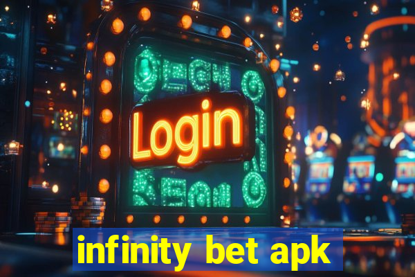 infinity bet apk