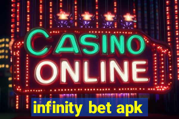 infinity bet apk