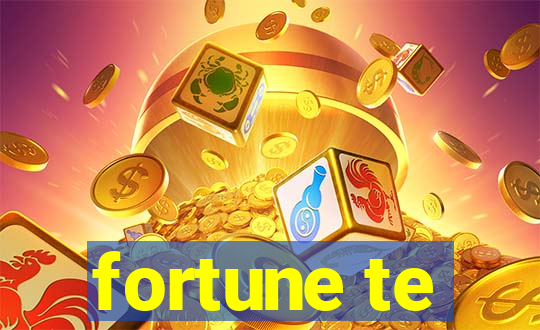 fortune te