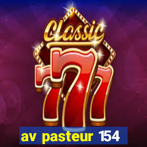 av pasteur 154