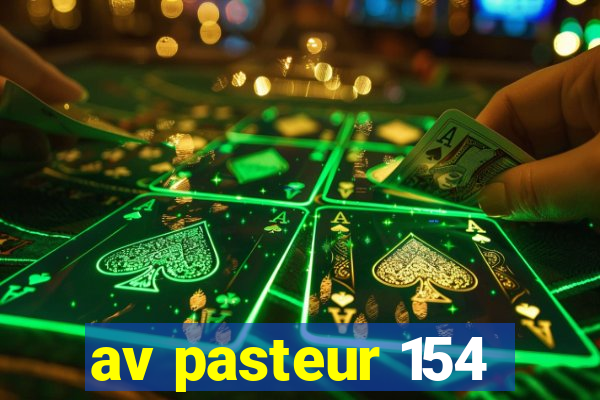 av pasteur 154