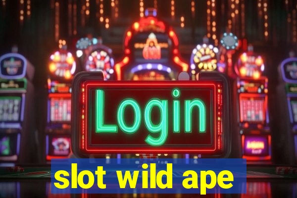 slot wild ape