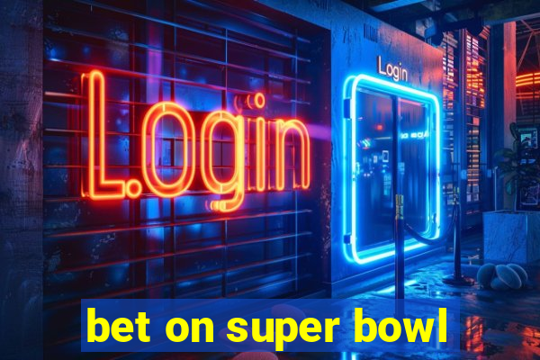 bet on super bowl