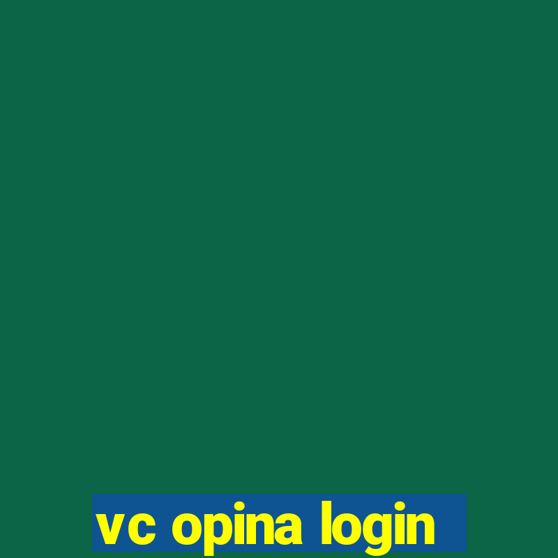 vc opina login