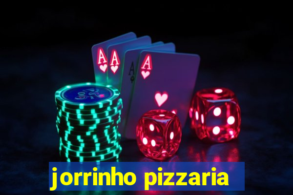 jorrinho pizzaria