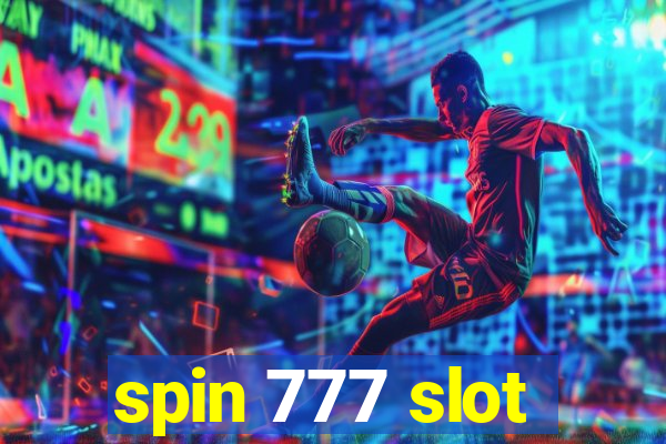 spin 777 slot