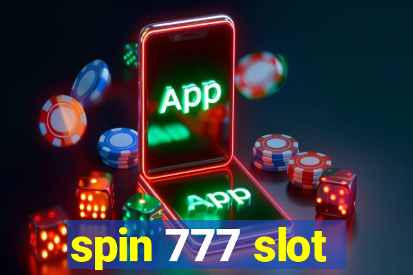 spin 777 slot