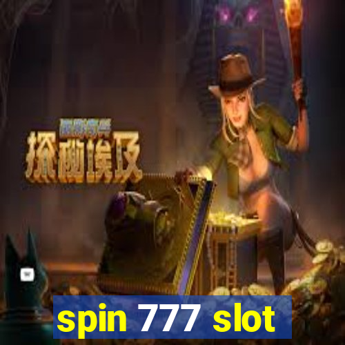 spin 777 slot